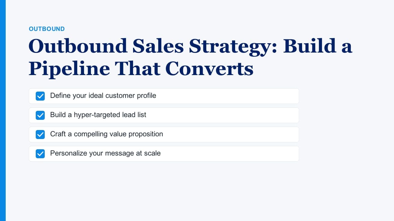 Outbound Sales Strategy: Build a Pipeline That Converts
