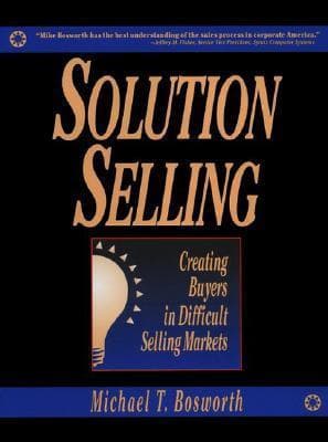 A visual overview of the Solution Selling methodology