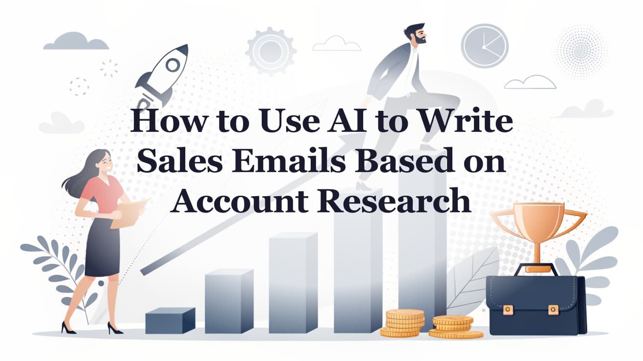 AI Sales Emails From Account Research: A 4-Step Method