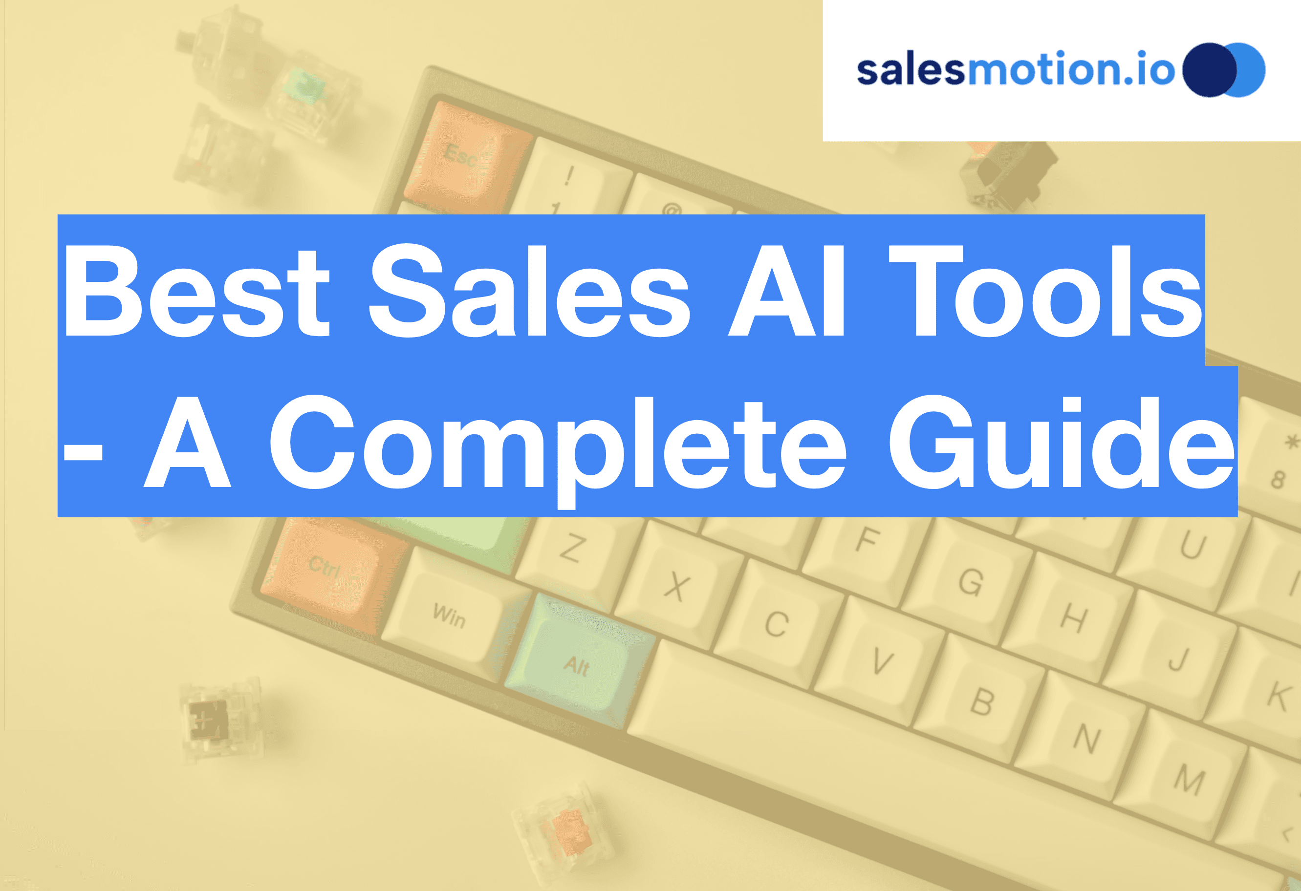 Best Sales AI Software in 2026: Top Tools Compared