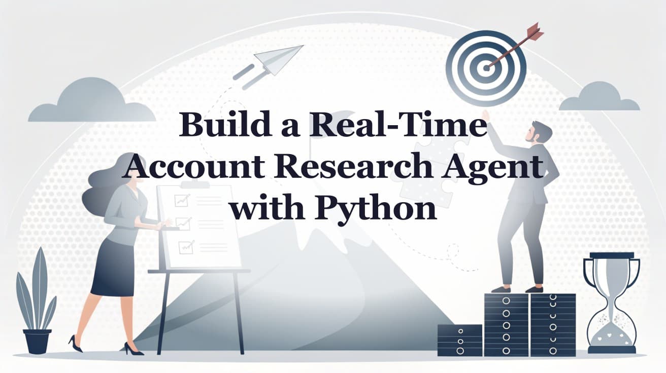 Build a Real-Time Account Research Agent with Python