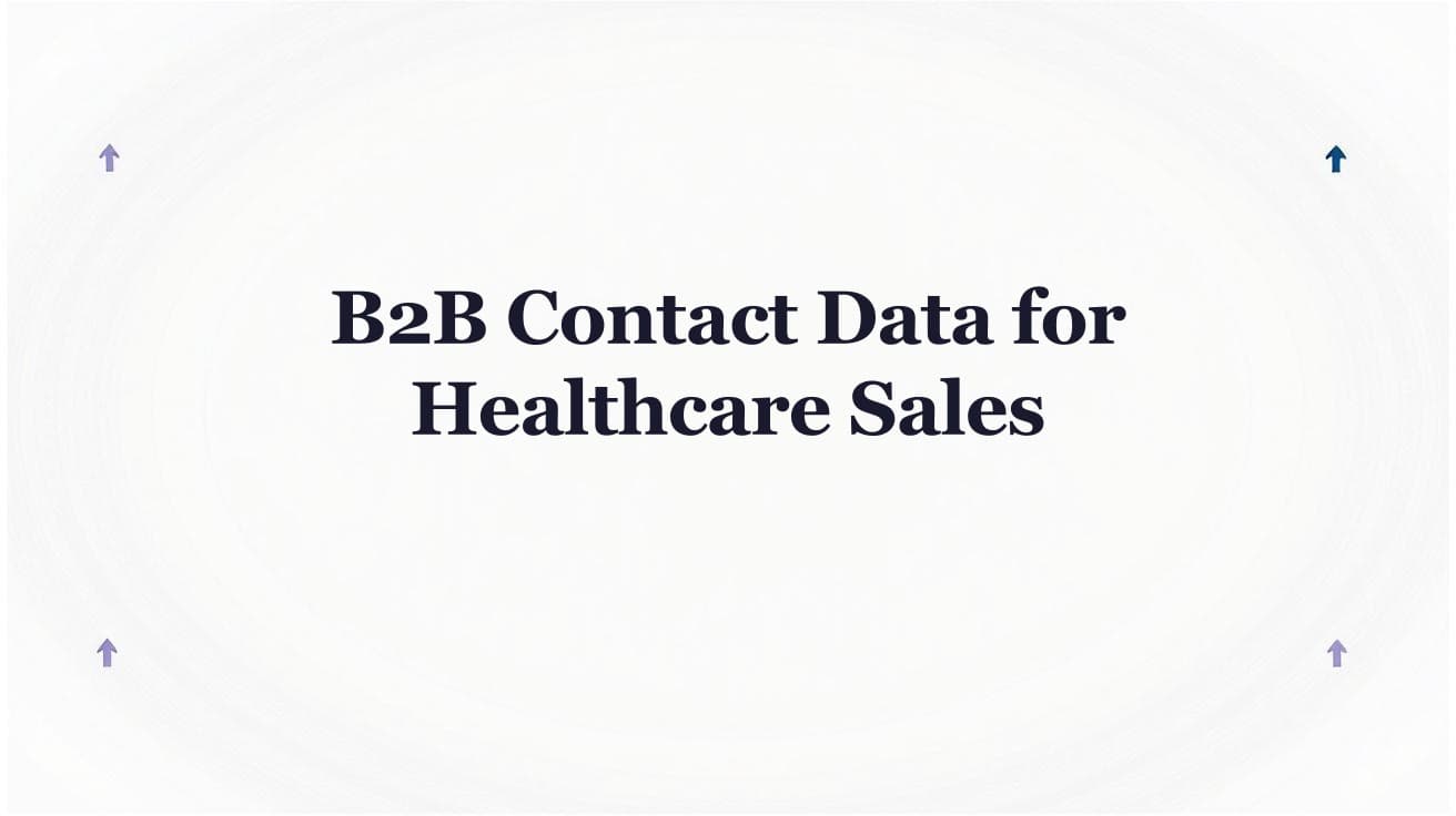 B2B Contact Data for Healthcare Sales