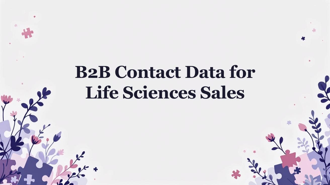 B2B Contact Data for Life Sciences Sales