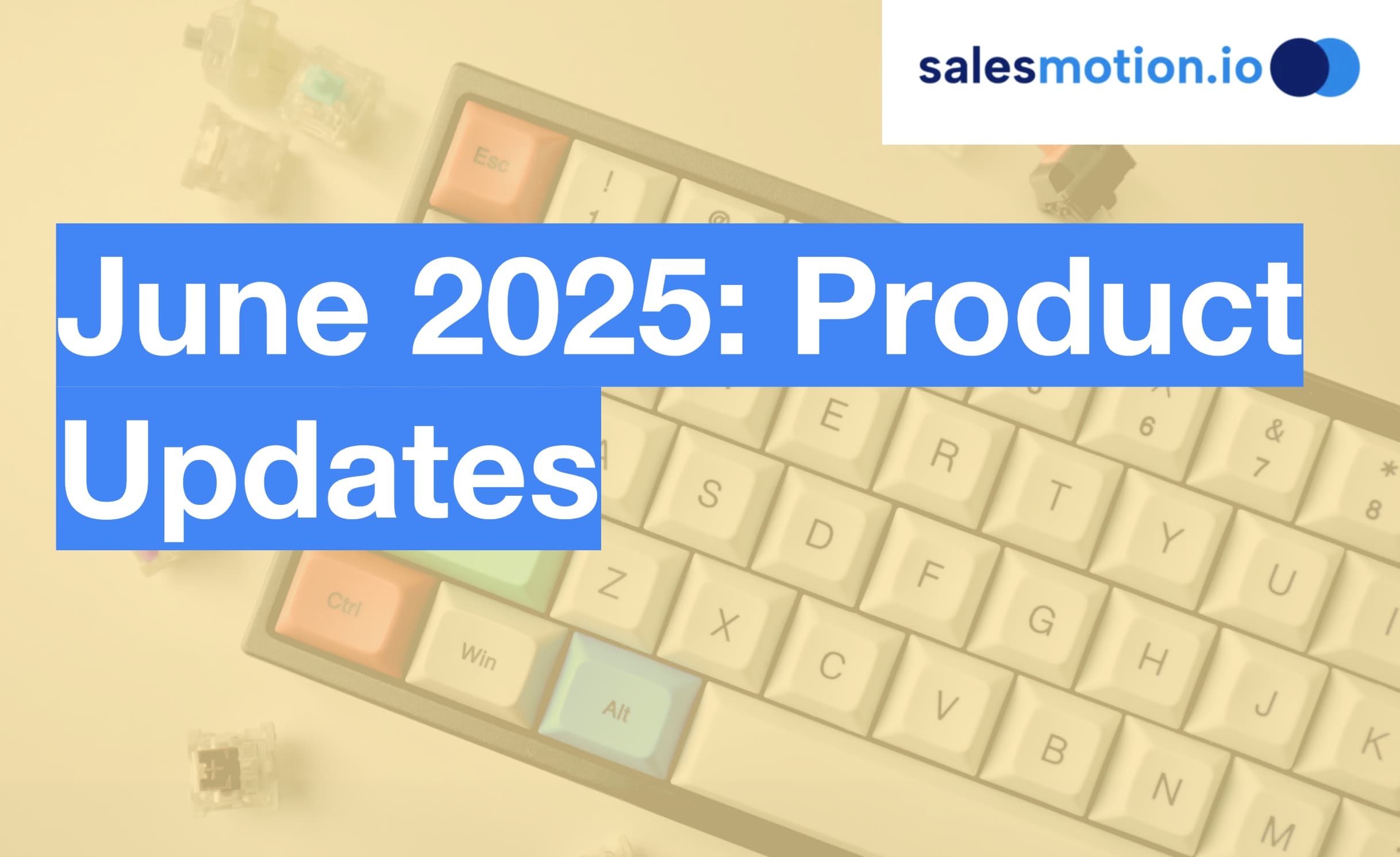 June 2025 Product Updates: Contacts, G2, and Alerts