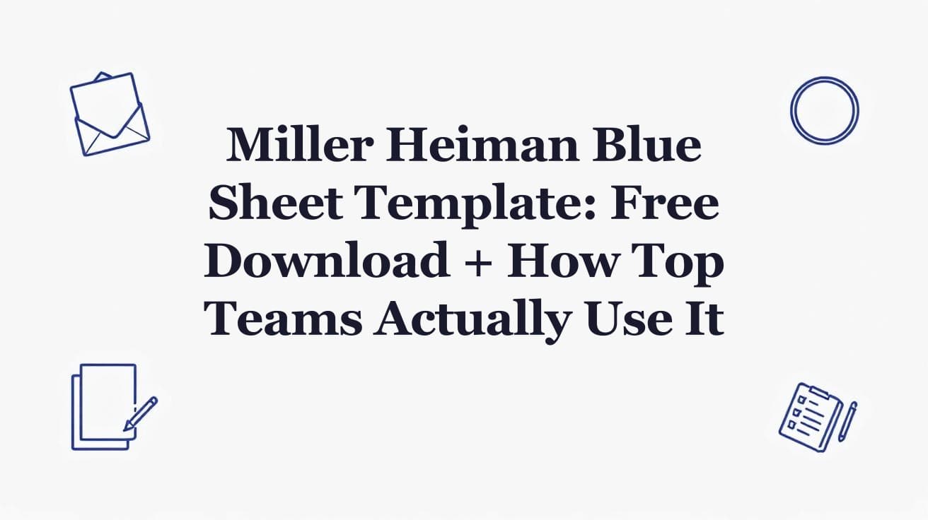 Miller Heiman Blue Sheet: Free Template (Excel) and a Filled Example