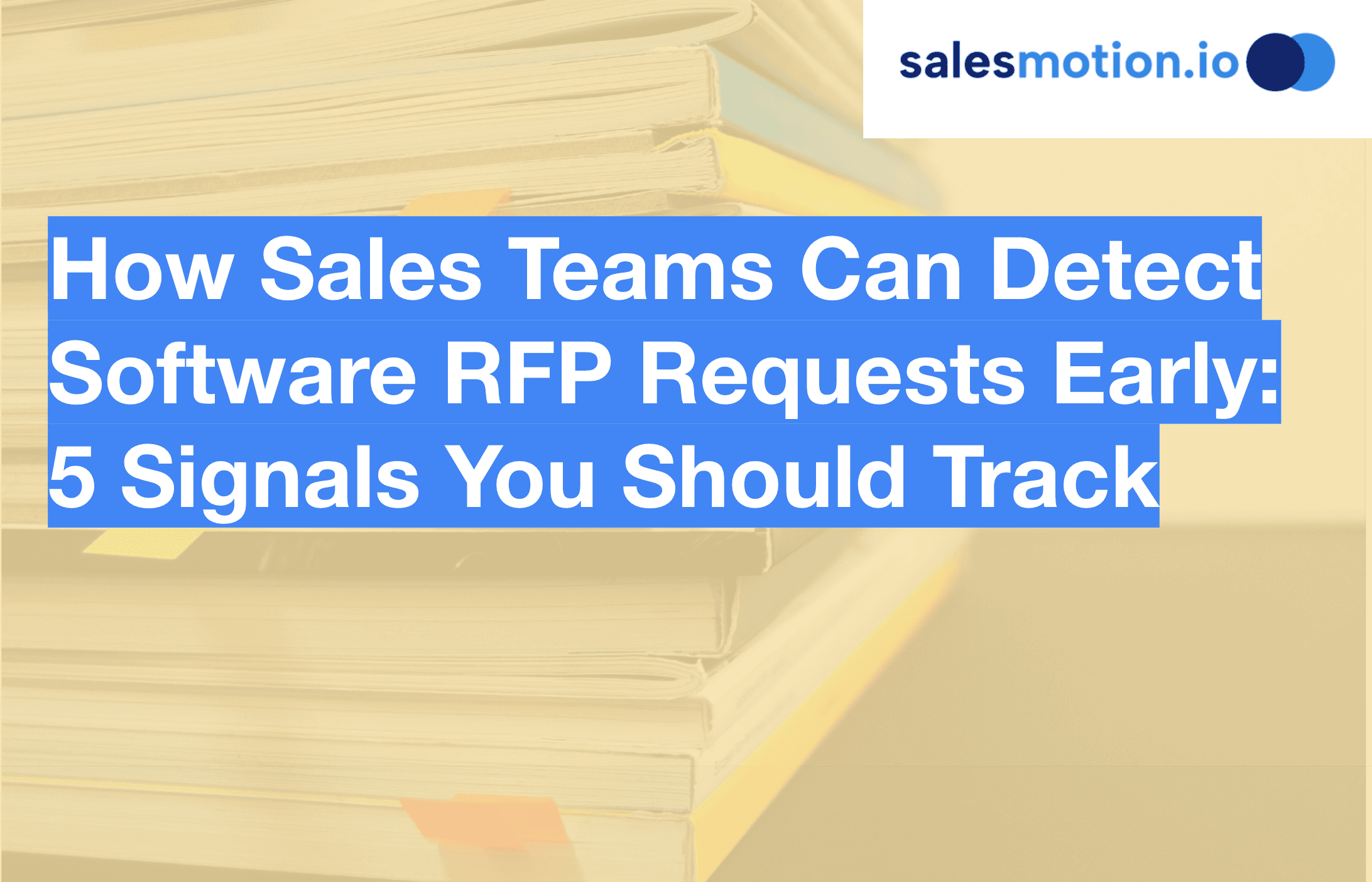 How to Detect Software RFP Signals Before the Formal Request