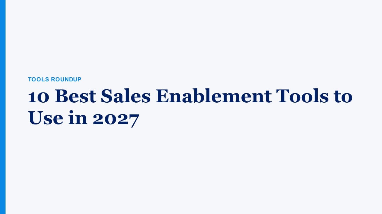 10 Best Sales Enablement Tools to Use in 2027