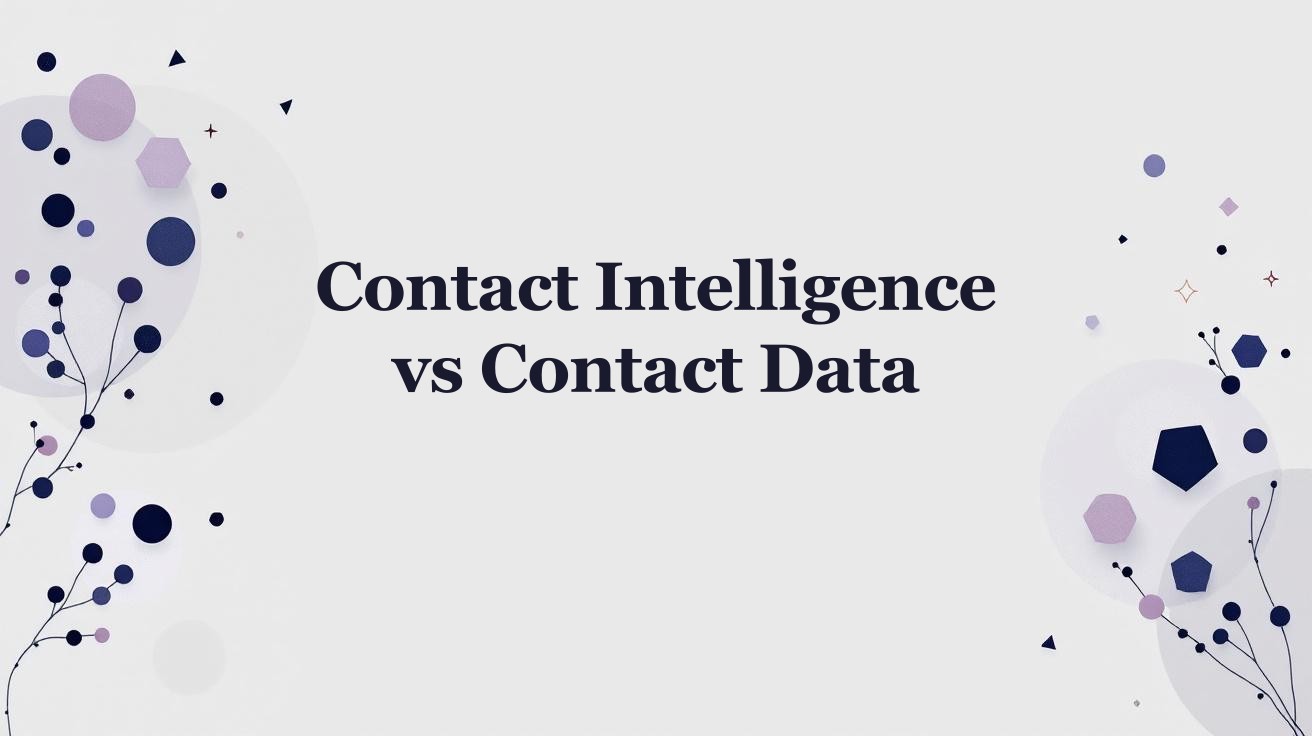 Contact Intelligence vs Contact Data: What's the Difference? | Salesmotion